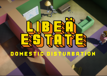 Libeä Estate: Domestic Disturbation