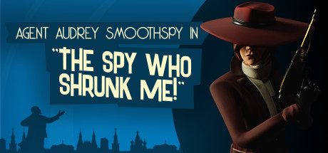 Agent Audrey Smoothspy in "The Spy Who Shrunk Me!"