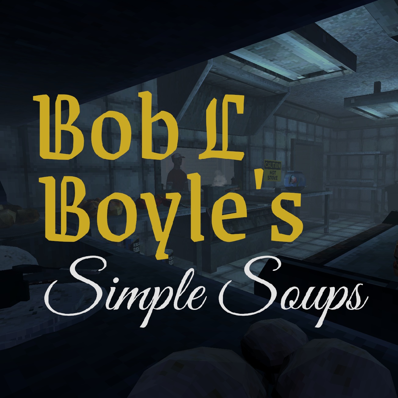 Bob L. Boyle’s Simple Soups